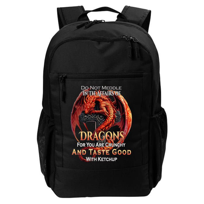Do Not Meddle In The Affairs Of Dragons Fantasy Backpack