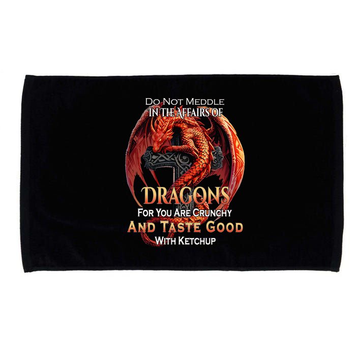 Do Not Meddle In The Affairs Of Dragons Fantasy Microfiber Hand Towel