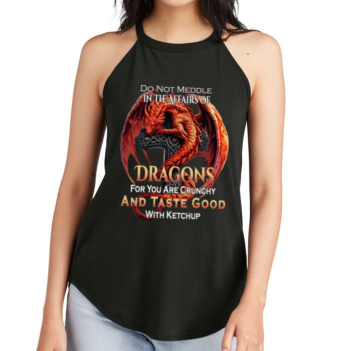 Do Not Meddle In The Affairs Of Dragons Fantasy Women's Perfect Tri Rocker Tank