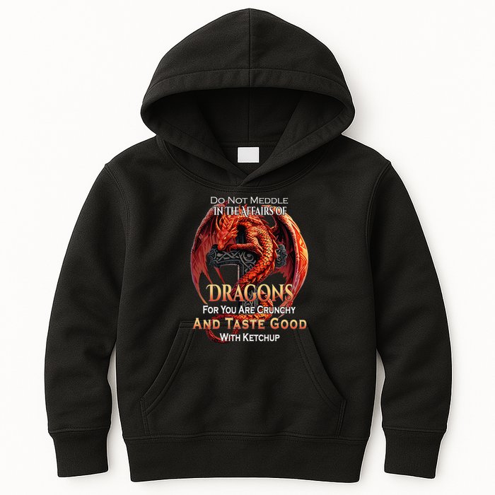 Do Not Meddle In The Affairs Of Dragons Fantasy Kids Hoodie