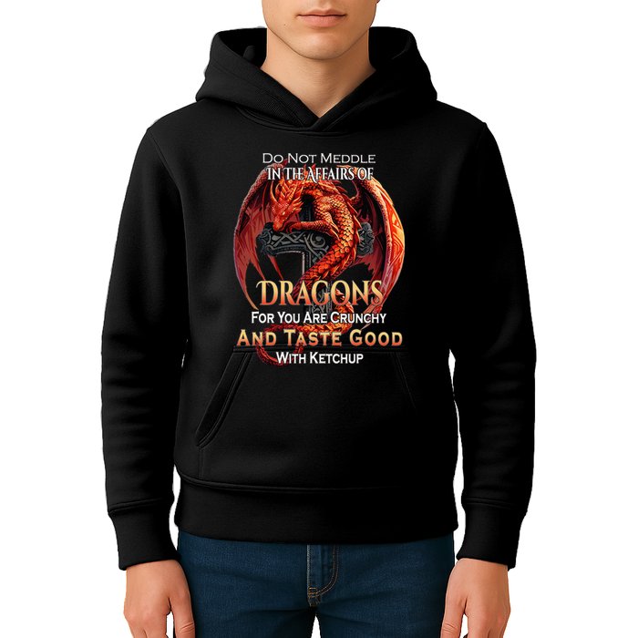 Do Not Meddle In The Affairs Of Dragons Fantasy Kids Hoodie
