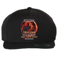 Do Not Meddle In The Affairs Of Dragons Fantasy Wool Snapback Cap