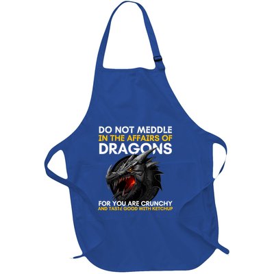 Do Not Meddle In The Affairs Of Dragons For You Are Crunchy Full-Length Apron With Pockets