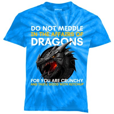 Do Not Meddle In The Affairs Of Dragons For You Are Crunchy Kids Tie-Dye T-Shirt