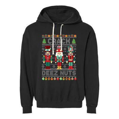 Deez Nuts Nutcracker Funny Ugly Christmas Sweater Xmas Garment-Dyed Fleece Hoodie