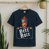 Deezs Nuts Nutcrackers T-Shirt