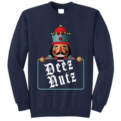 Deezs Nuts Nutcrackers Tall Sweatshirt
