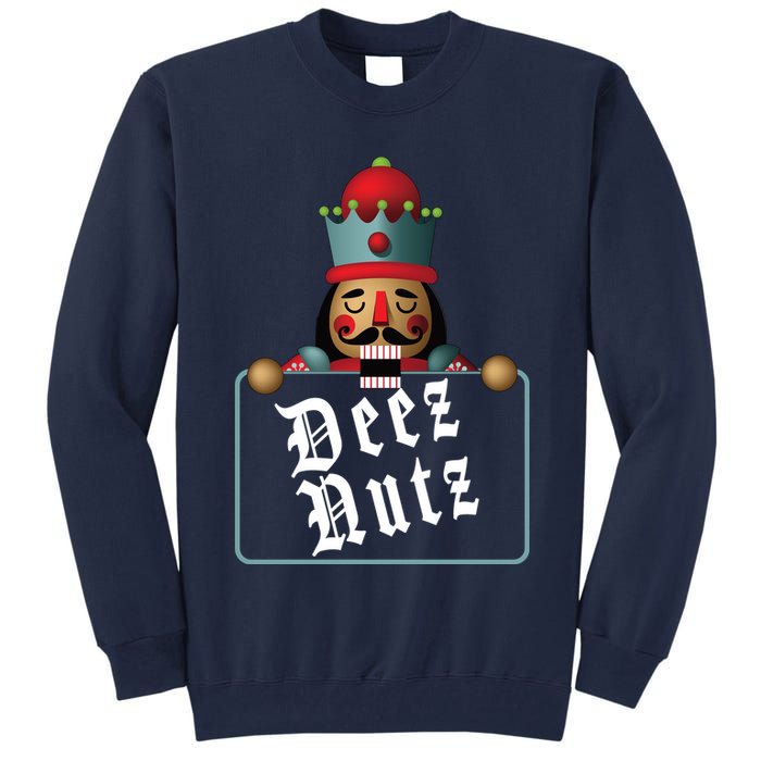 Deezs Nuts Nutcrackers Tall Sweatshirt
