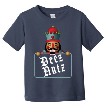 Deezs Nuts Nutcrackers Toddler T-Shirt