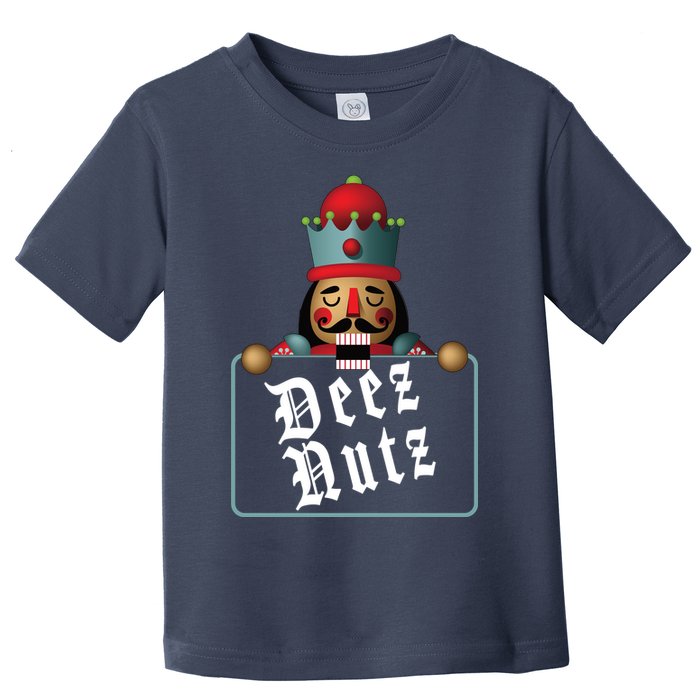 Deezs Nuts Nutcrackers Toddler T-Shirt
