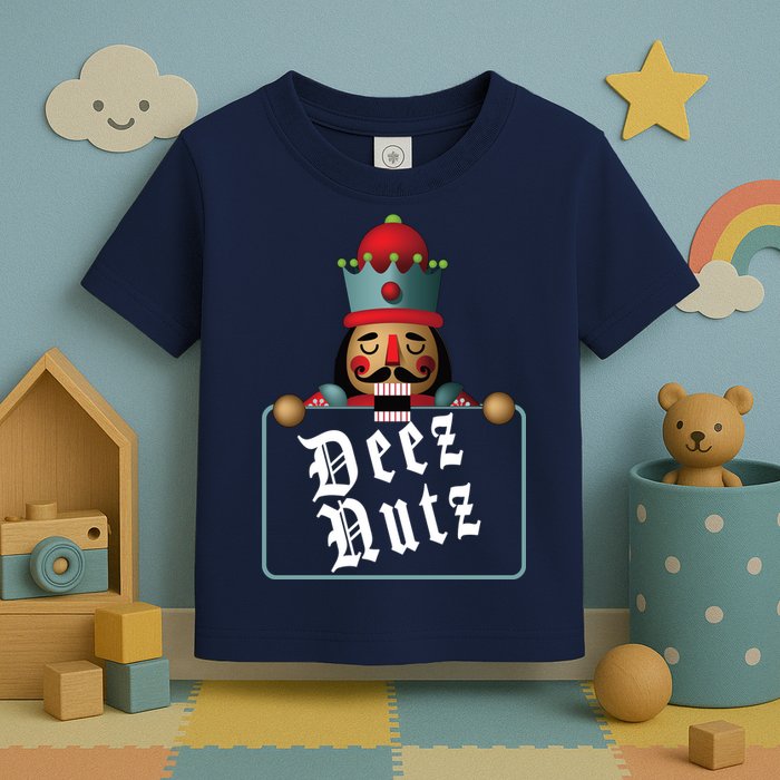 Deezs Nuts Nutcrackers Toddler T-Shirt