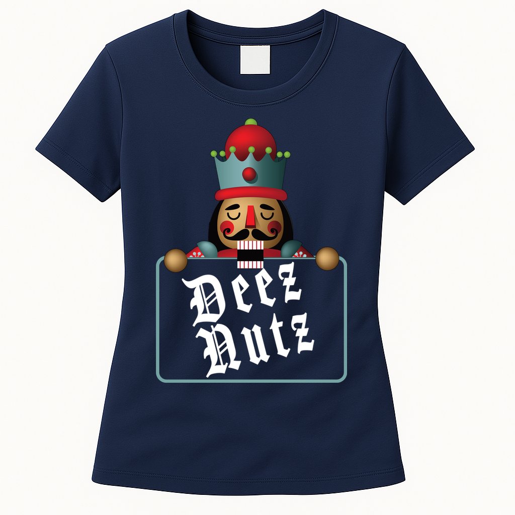 Deezs Nuts Nutcrackers Womens T-Shirt