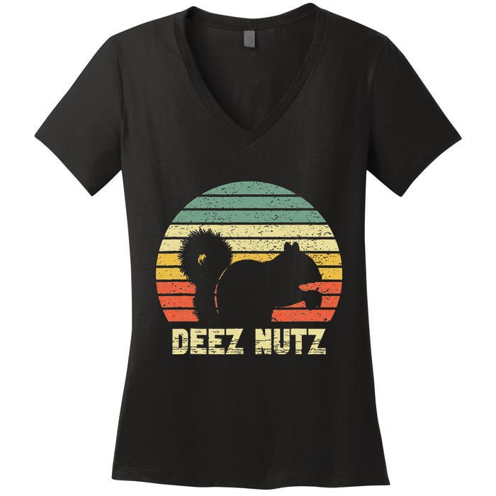 Deez Nuts Nutcracker Squirrel Deez Nutz Deezs Nut Women's V-Neck T-Shirt