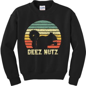 Deez Nuts Nutcracker Squirrel Deez Nutz Deezs Nut Kids Sweatshirt