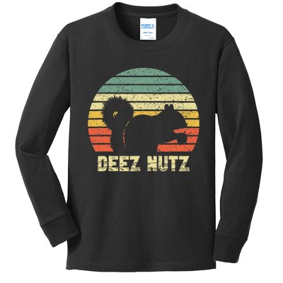 Deez Nuts Nutcracker Squirrel Deez Nutz Deezs Nut Kids Long Sleeve Shirt