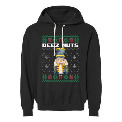 Deez Nuts Nutcracker Funny Ugly Christmas Xmas Gifts Garment-Dyed Fleece Hoodie