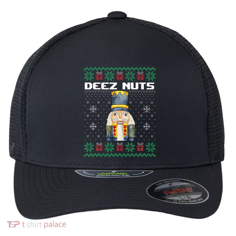 Deez Nuts Nutcracker Funny Ugly Christmas Xmas Gifts Flexfit Unipanel Trucker Cap