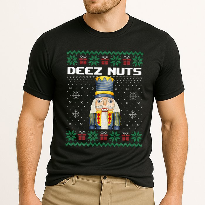 Deez Nuts Nutcracker Funny Ugly Christmas Xmas Gifts Performance Shirt