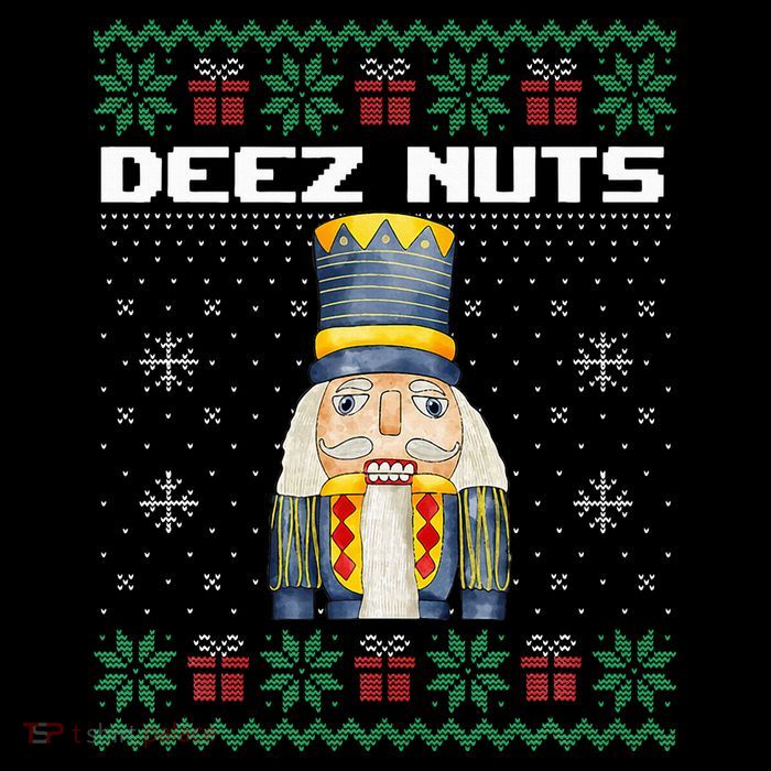Deez Nuts Nutcracker Funny Ugly Christmas Xmas Gifts Cooling Performance Long Sleeve Crew