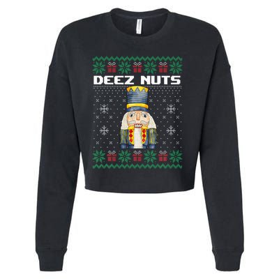 Deez Nuts Nutcracker Funny Ugly Christmas Xmas Gifts Cropped Pullover Crew