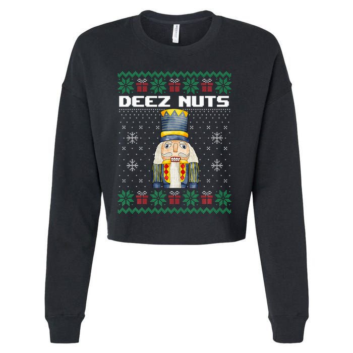Deez Nuts Nutcracker Funny Ugly Christmas Xmas Gifts Cropped Pullover Crew