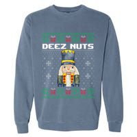 Deez Nuts Nutcracker Funny Ugly Christmas Xmas Gifts Garment-Dyed Sweatshirt