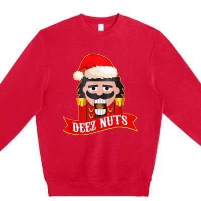 Deez Nuts Nutcracker Ugly Christmas Sweater Xmas Premium Crewneck Sweatshirt