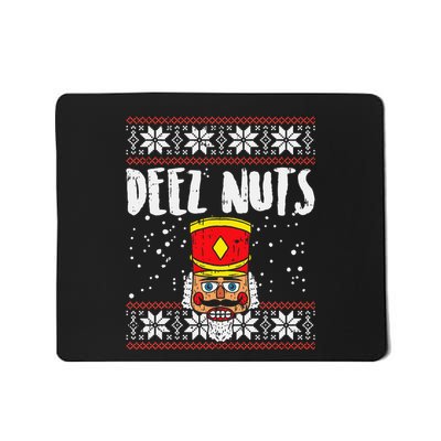 Deez Nuts Nutcracker Funny Ugly Christmas Sweater Mousepad