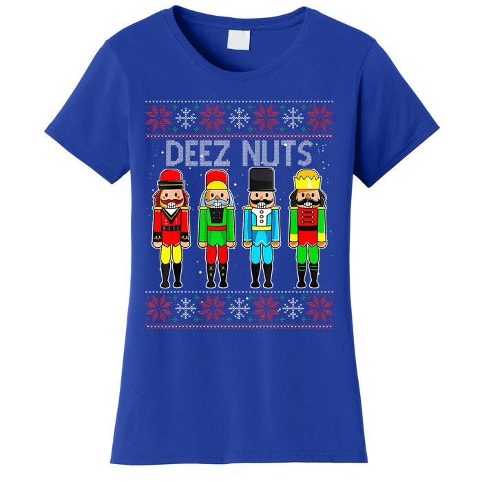 Deez Nuts Nutcracker Ugly Christmas Sweater Funny Xmas Women's T-Shirt