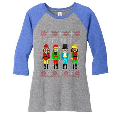 Deez Nuts Nutcracker Ugly Christmas Sweater Funny Xmas Women's Tri-Blend 3/4-Sleeve Raglan Shirt