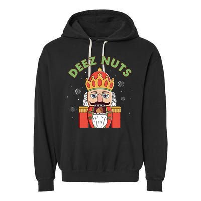 Deez Nuts Nutcracker Nut Christmas Pjs Garment-Dyed Fleece Hoodie