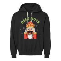 Deez Nuts Nutcracker Nut Christmas Pjs Garment-Dyed Fleece Hoodie