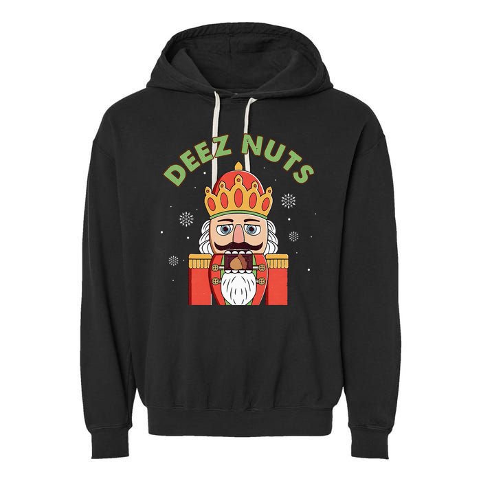 Deez Nuts Nutcracker Nut Christmas Pjs Garment-Dyed Fleece Hoodie