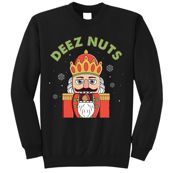 Deez Nuts Nutcracker Nut Christmas Pjs Sweatshirt