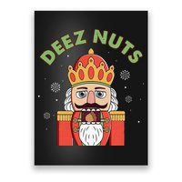 Deez Nuts Nutcracker Nut Christmas Pjs Poster
