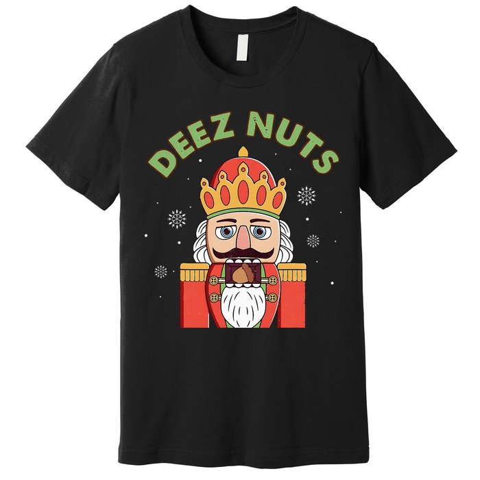 Deez Nuts Nutcracker Nut Christmas Pjs Premium T-Shirt