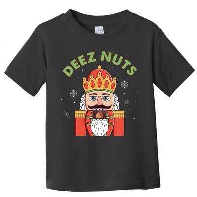 Deez Nuts Nutcracker Nut Christmas Pjs Toddler T-Shirt