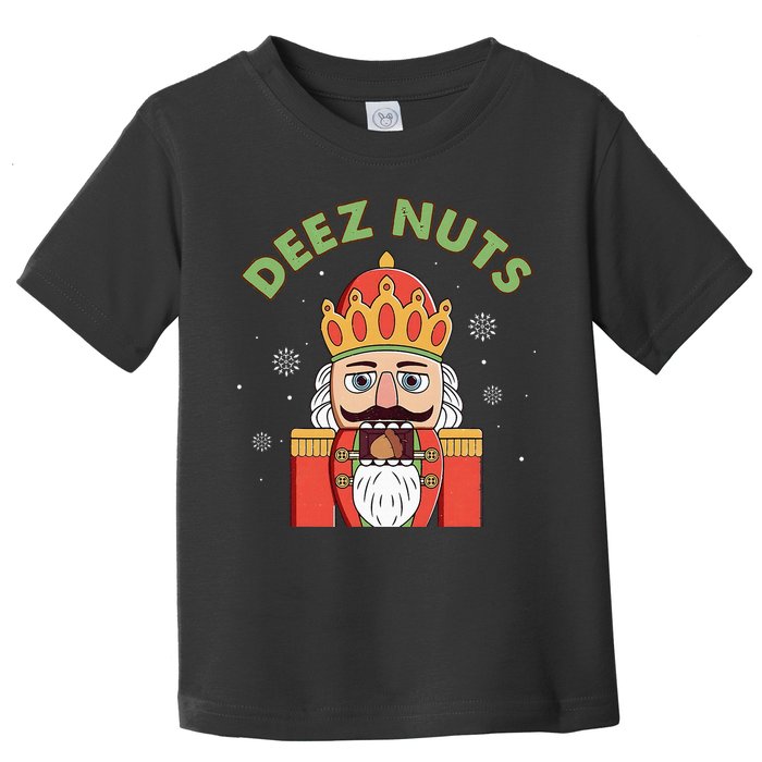 Deez Nuts Nutcracker Nut Christmas Pjs Toddler T-Shirt