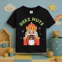 Deez Nuts Nutcracker Nut Christmas Pjs Toddler T-Shirt