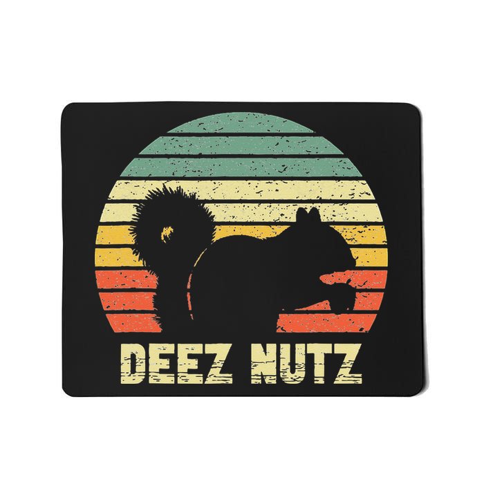 Deez Nuts Nutcracker Squirrel Deez Nutz Deezs Nut Funny Mousepad