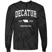 Decatur Nebraska Ne Vintage Athletic Sports Tie-Dye Long Sleeve Shirt