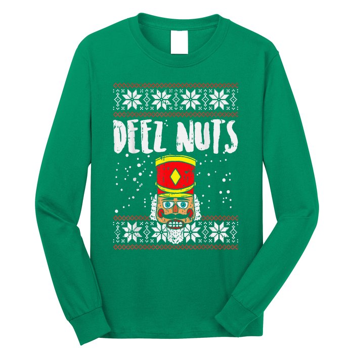 Deez Nuts Nutcracker Funny Ugly Christmas Sweater Meme Gift Long Sleeve Shirt