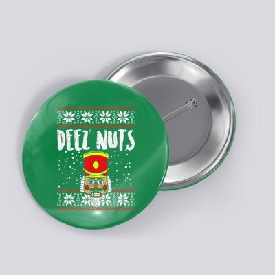 Deez Nuts Nutcracker Funny Ugly Christmas Sweater Meme Gift Button