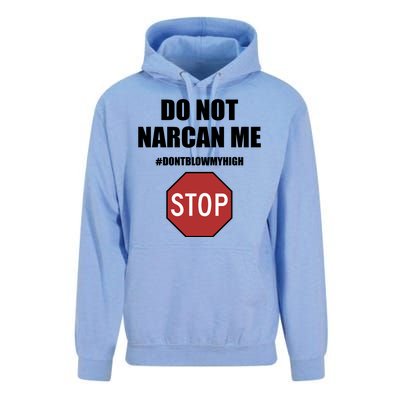 Do Not Narcan Me Dont Blow My High Stop Unisex Surf Hoodie