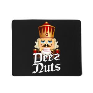 Deez Nuts Nutcracker Nut Funny Xmas Christmas Pajama Family Mousepad