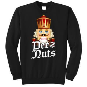 Deez Nuts Nutcracker Nut Funny Xmas Christmas Pajama Family Tall Sweatshirt