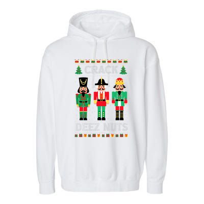 Deez Nuts Nutcracker Funny Ugly Christmas Sweater Xmas Garment-Dyed Fleece Hoodie