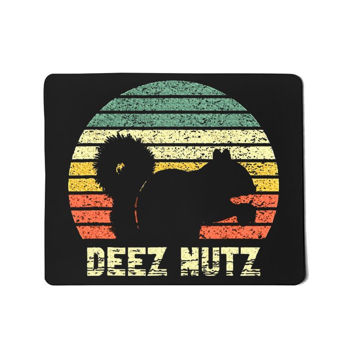 Deez Nuts Nutcracker Squirrel Deez Nutz Deezs Nut Funny Mousepad