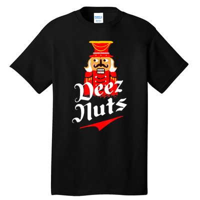 Deez Nuts Nutcracker Shirt Funny Ugly Christmas Sweater Tall T-Shirt