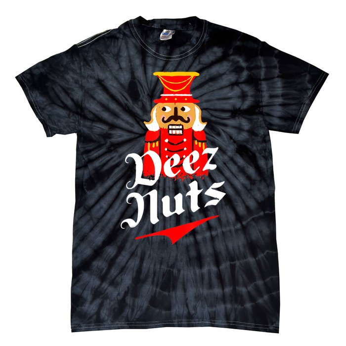 Deez Nuts Nutcracker Shirt Funny Ugly Christmas Sweater Tie-Dye T-Shirt